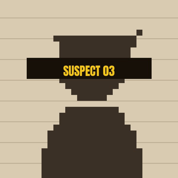 Suspect 03 · Déposer 03